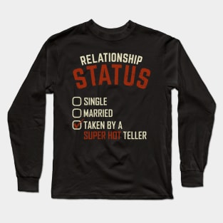 Bank Teller's Girlfriend Gift Long Sleeve T-Shirt